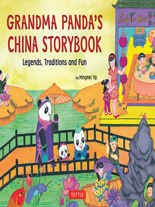Title details for Grandma Panda's China Storybook by Mingmei Yip - Available